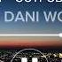 DJ DANI WOO Djdaniwoo АГУТИН ОСТРОВ R B