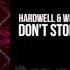 Hardwell W W Feat Fatman Scoop Don T Stop The Madness OUT NOW