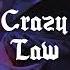 Crazy Law Edit Audio