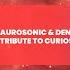 Aurosonic Denis Karpinskiy Marie Mauri Tribute To Curiosity Radio Edit