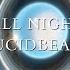 All Night Lucidbeatz Audio Clip Extended And Looped