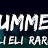 1 Hour Elli Eli Raritto San I Got Summer On My Mind Lyrics Lyrical Harmony