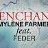 Mylène Farmer Désenchantée Remix Extended Feat Federuniverse