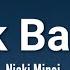 Nicki Minaj Black Barbies Lyrics I M A F Ckin Black Barbie Pretty Face Perfect Body Tiktok