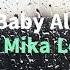 Baby All Mika Lett R B And Soul