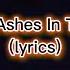 Skillet Ashes In The Wind Lyrics