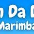 Dan Da Dan Marimba