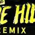 The Weeknd The Hills Feat Nicki Minaj Lil Wayne Eminem Remix