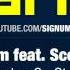 Signum Feat Scott Mac Coming On Strong