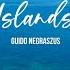 Guido Negraszus Islands