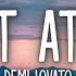 Demi Lovato Heart Attack Lyrics