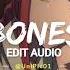 Bones Imagine Dragons Edit Audio