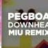 Pegboard Nerds Downhearted MIU Remix Ft Jonny Rose