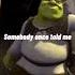 This Is The Best Song In Shrek Expressions In English Shrek Idioms Learnenglish Vocabulary