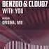 Benzoo Cloud7 With You Official Audio