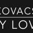 Kovacs My Love Cover