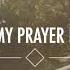 My Prayer For You Official Lyric Video Alisa Turner