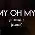 Multimale My Oh My Collab