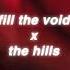 Fill The Void X The Hills The Weeknd Slowed And Reverb