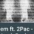 Eminem Ft 2Pac No Look Back