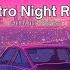 80s 90s Retro Playlists Daily Chill Music For You Retro Night Ride Playlist