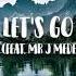 Møme Let S Go Feat Mr J Medeiros