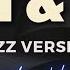 You Me Jazz Version JENNIE Karaoke