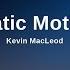 No Copyright Music Static Motion By Kevin MacLeod