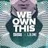 Filatov Karas X L B ONE We Own This Official Audio Video