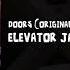 DOORS ORIGINAL SOUNDTRACK VOL 3 Elevator Jam April Fools