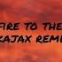 Set Fire To The Rain Kajax Remix