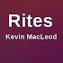 No Copyright Music Rites By Kevin MacLeod