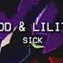 BRUHMANEGOD SICK W LILITH IS GONE