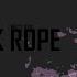 Dark Rope