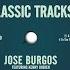 Jose Burgos Featuring Kenny Bobien For Your Love Original Mix