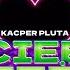 Kacper Pluta JA CIEBIE TEŻ WOJTULA REMIX