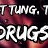 Janet Tung T Art Sex Drugs Etc Lyrics