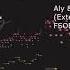 Aly Fila It S All About The Melody Extended Mix