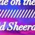 Castle On The Hill Ed Sheeran Audio Speed Up