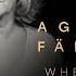 Agnetha Fältskog Where Do We Go From Here Official Audio