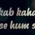 Humko Sirf Tumse Pyaar Hai Rahul Jain WhatsApp Status 8k UHD Use Headphones 8k 60 Fps