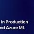 Putting Machine Learning In Production Using Azure Databricks Azure ML Anurag Singh AzConfDev