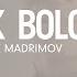 Hamzabek Madrimov Mujik Bolo Audio 2022