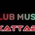 Dj Kattabek Club Music