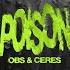 OBS Poison Feat CERES Official Audio