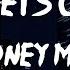 Money Man Streets Cold Lyrics