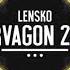 Lensko Sarvagon 2015 Vaporwave Remix