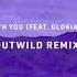 Rootkit Be With You Feat Gloria Kim Outwild Remix