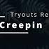 Creepin Tryouts Remix The Weeknd