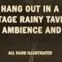 Hang Out In A Vintage Rainy Tavern By The Fireplace 1 Hour Ambience With Music